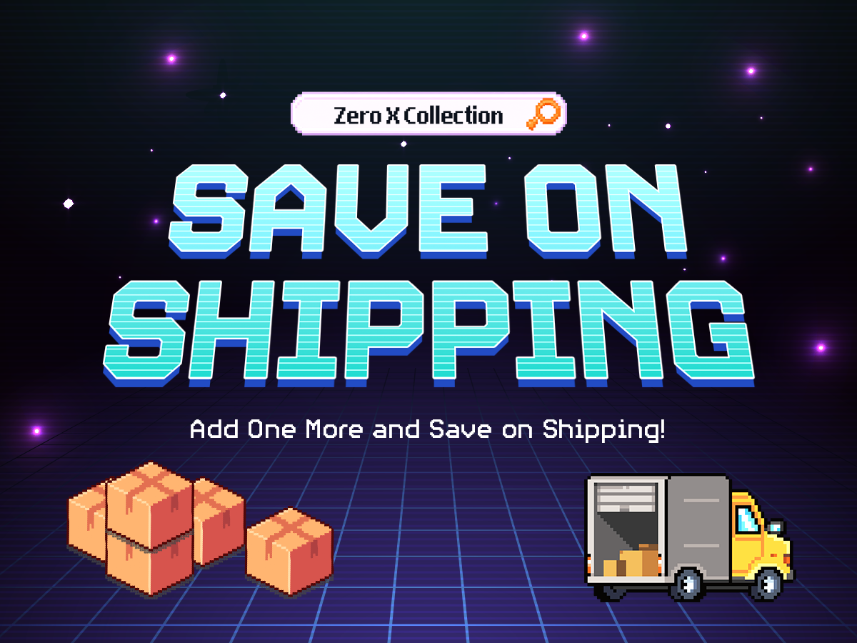 [ZERO X] Add One, Save More