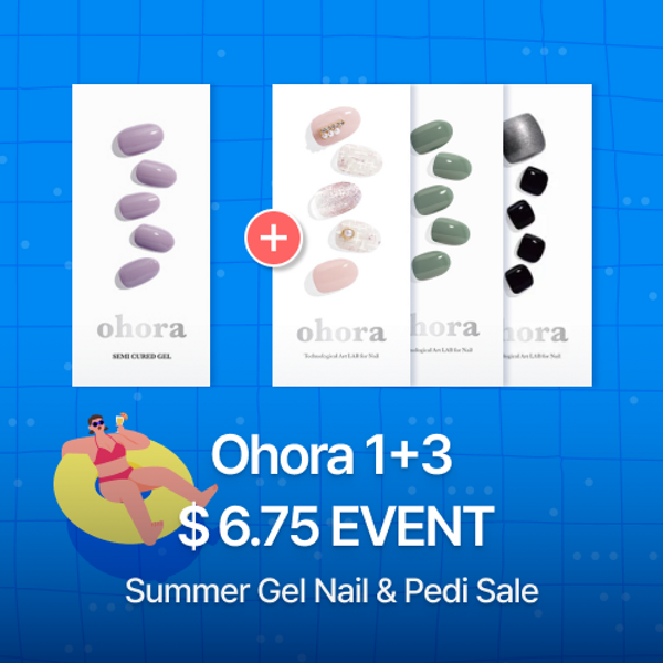 Ohora 1+3 ＄6.75 EVENT