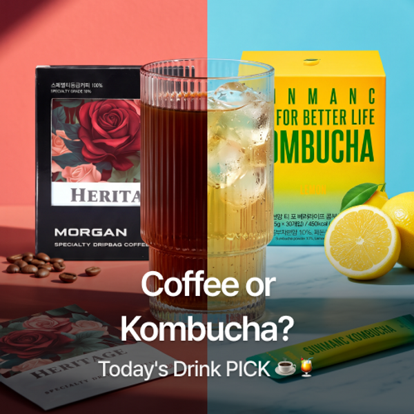 Coffee or Kombucha?