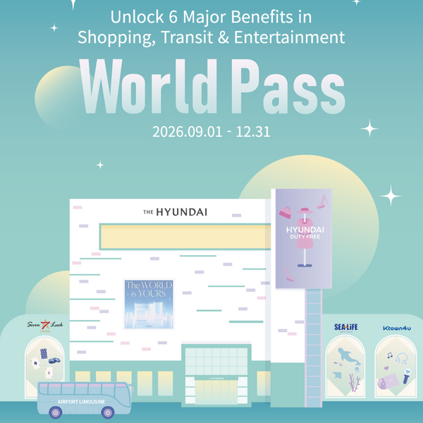 [THE HYUNDAI] World Pass × Ktown4u COEX
