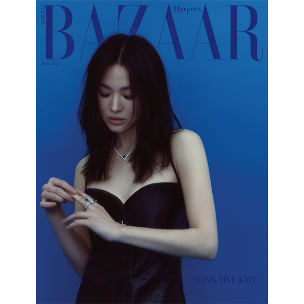 [韩国杂志]芭莎HARPER'S BAZAAR 2024.06 D Type (封面 : Song Hyekyo)