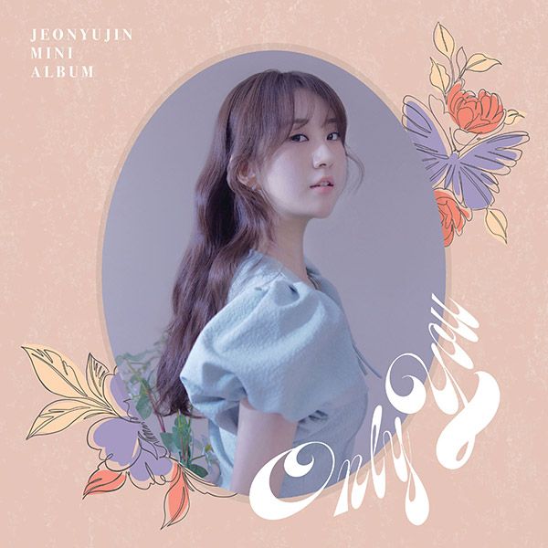 Jeon Yu Jin - ミニアルバム [Only You]