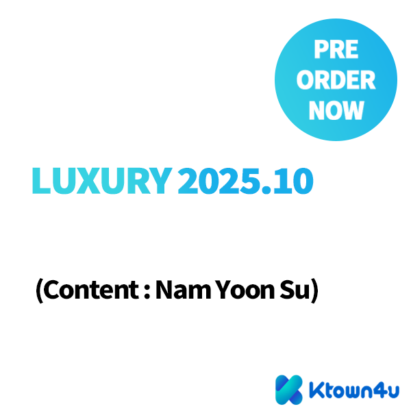 [杂志] [25-09-24] LUXURY 2025.10 (内页 : Nam Yoon Su)
