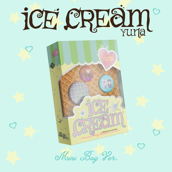 [FANS SHOP Gift] YUNA - [Ice Cream] (MINI BAG Ver.) (MD Ver.)
