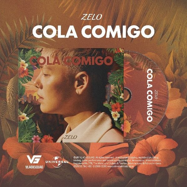 ZELO - Single Album [Cola Comigo]
