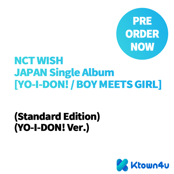 NCT WISH - シングルアルバム [YO-I-DON! / BOY MEETS GIRL] (Japanese Ver.) (Standard Edition) (YO-I-DON! Ver.)