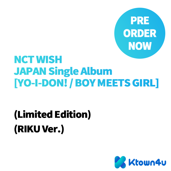 NCT WISH - シングルアルバム [YO-I-DON! / BOY MEETS GIRL] (Japanese Ver.) (Limited Edition) (RIKU Ver.)