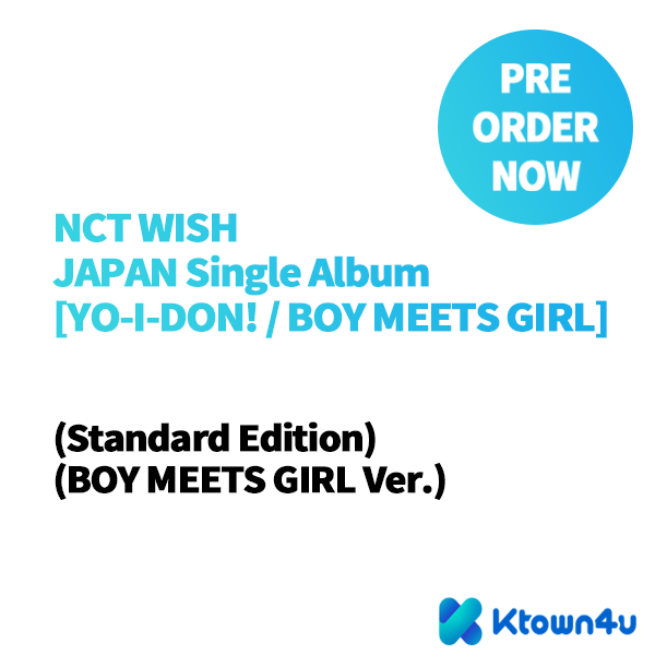 NCT WISH - シングルアルバム [YO-I-DON! / BOY MEETS GIRL] (Japanese Ver.) (Standard Edition) (BOY MEETS GIRL Ver.)