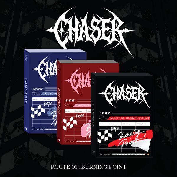CHASER - [ROUTE 01 : BURNING POINT] (Random Ver.)