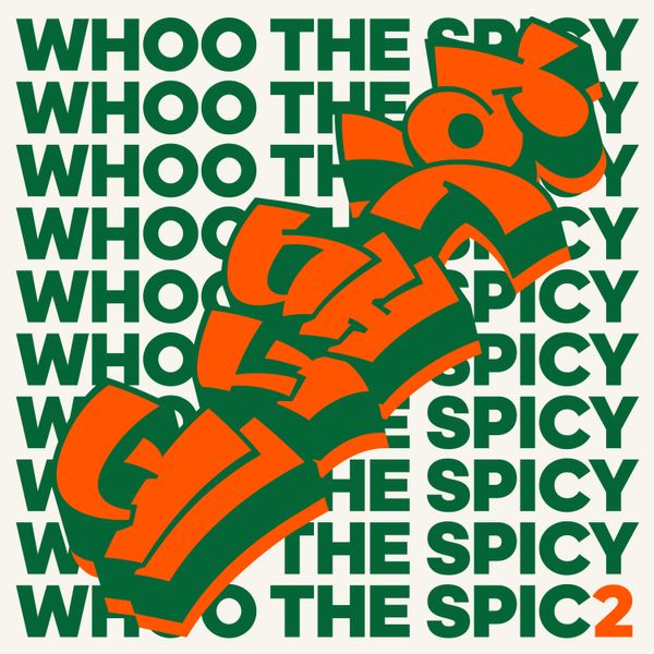 Who the Spicy - 2nd Studio Album [Three People]