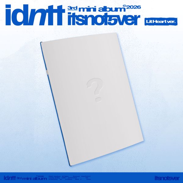 idntt - <itsnotover> (Lit Heart Ver.)