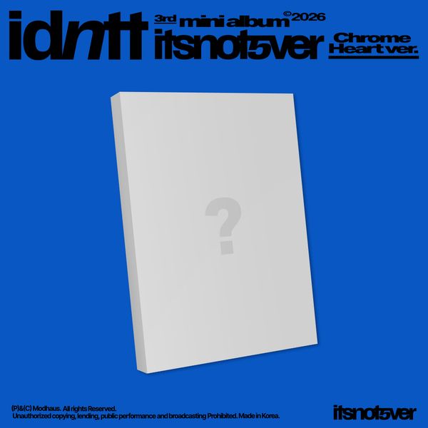 idntt - <itsnotover> (Chrome Heart Ver.)