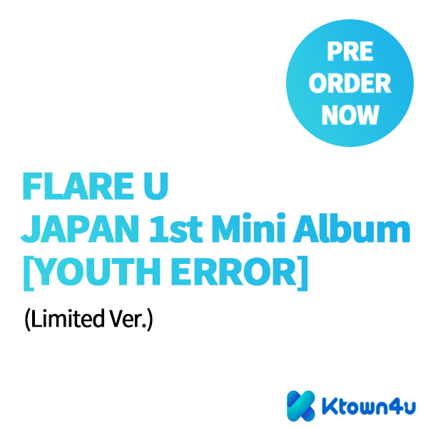FLARE U - 1st Mini Album [YOUTH ERROR] (Japanese Edition) (Limited Edition)