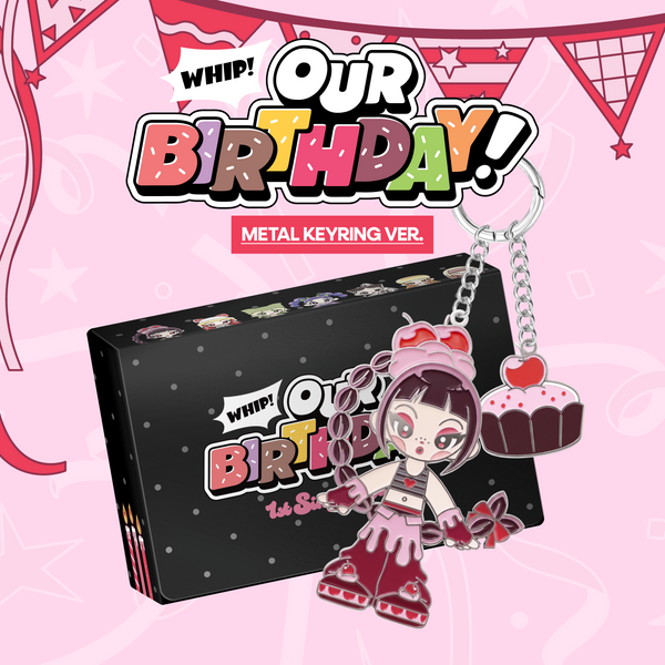 OURBIRTHDAY - 1st Single Album [Our Birthday] (METAL KEYRING Ver.) (Random Ver.)