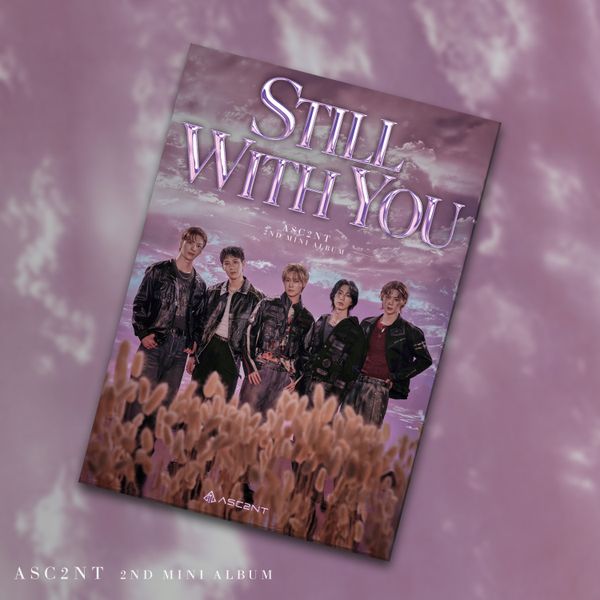ASC2NT - 2nd Mini Album [Still with you]