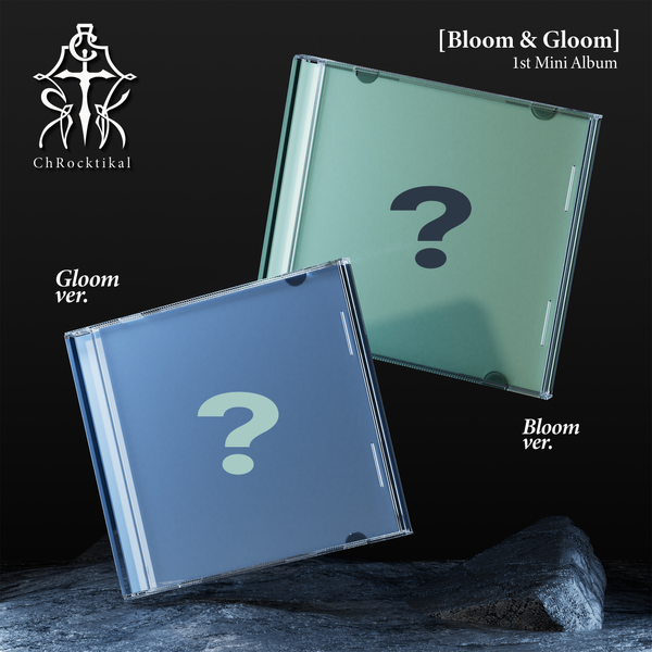 ChRocktikal - 1st Mini Album [Bloom & Gloom] (Random Ver.)