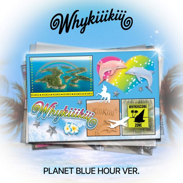 KiiiKiii - EP Album [WhyKiiiKiii] (PLANET BLUE HOUR Ver.) (Limited Edition)