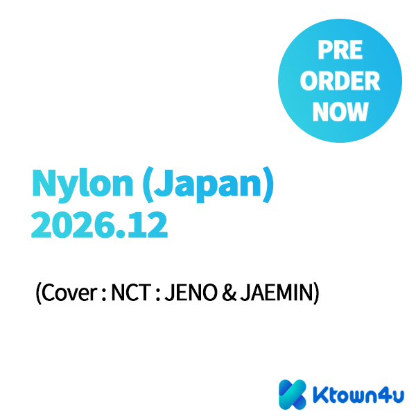 [杂志] [26-10-28] Nylon (Japan) 2026.12 (封面 : NCT : JENO & JAEMIN)